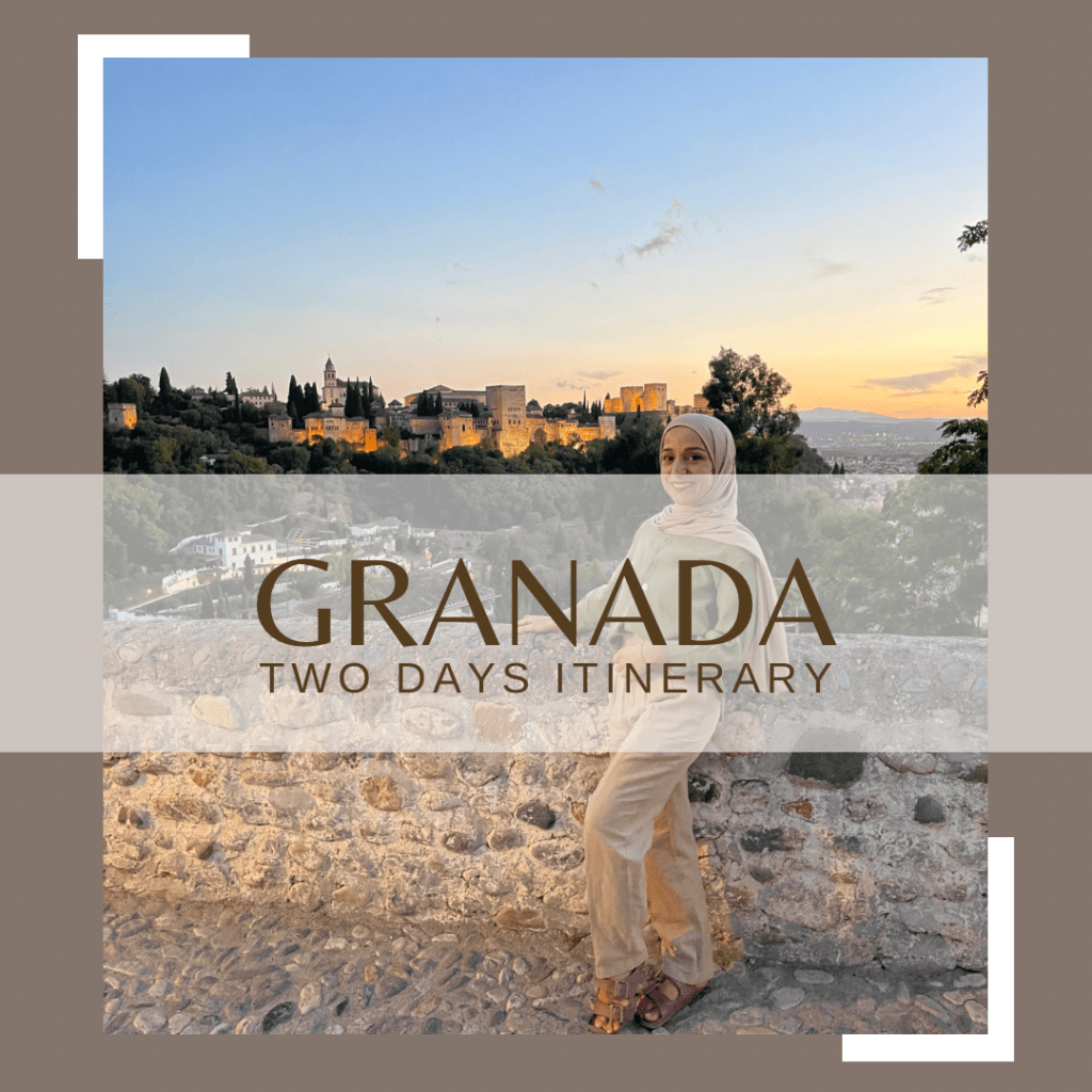 Granda Spain: Two days&nbsp;itinerary
